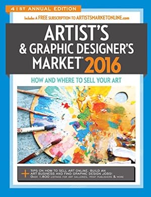 Bild des Verkufers fr 2016 Artist  s & Graphic Designer  s Market zum Verkauf von WeBuyBooks