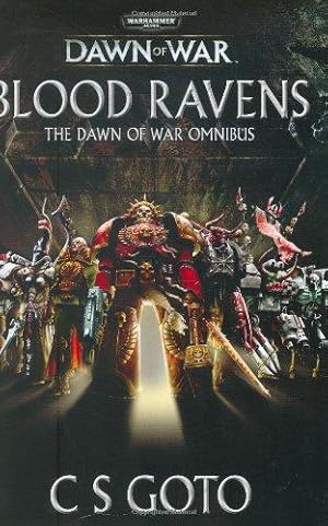 Seller image for Blood Ravens: The Dawn of War Omnibus (Warhammer 40, 000: Dawn of War S.) for sale by WeBuyBooks