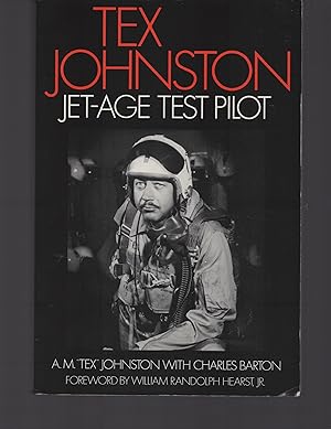 Seller image for Tex Johnston: Jet-Age Test Pilot for sale by Zap Books