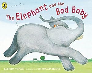 Imagen del vendedor de The Elephant and the Bad Baby a la venta por WeBuyBooks 2