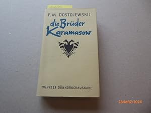 Die Brüder Karamasow. Vollständige Ausgabe. Aus dem Russischen übertragen von Hans Ruoff und Rich...