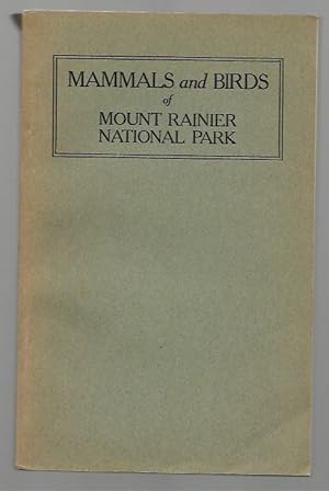 Immagine del venditore per Mammals and Birds of Mount Rainer National Park with Map venduto da K. L. Givens Books
