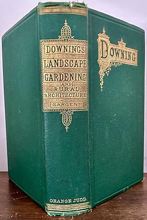 Bild des Verkufers fr A Treatise on the Theory and Practice of Landscape Gardening, Adapted to America; With A View To The Improvement Of Country Residences; With Remarks On Rural Architecture zum Verkauf von Royoung Bookseller, Inc. ABAA