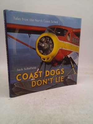 Bild des Verkufers fr Coast Dogs Don't Lie zum Verkauf von ThriftBooksVintage