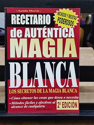 Imagen del vendedor de RECETARIO DE AUTNTICA MAGIA BLANCA : a la venta por LA TIENDA DE PACO