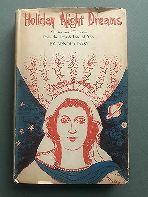 Holiday Night Dreams: Stories and Fantasies from the Jewish Lore of Yore.