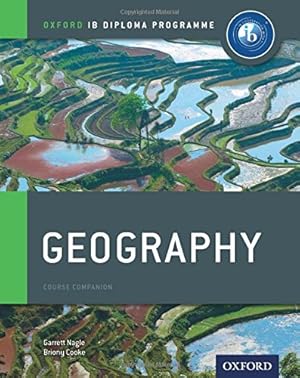 Image du vendeur pour IB Geography Course Book: Oxford IB Diploma Programme (International Baccalaureate) mis en vente par WeBuyBooks