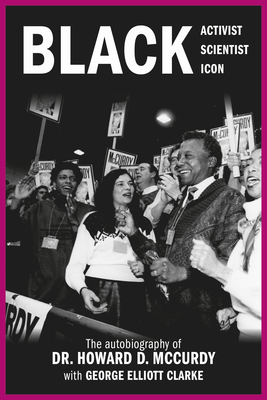 Image du vendeur pour Black Activist, Black Scientist, Black Icon: The Autobiography of Dr. Howard D. McCurdy (Paperback or Softback) mis en vente par BargainBookStores
