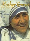 Seller image for Mother Teresa - to Live, to Love, to Witness: Her Spiritual Way for sale by WeBuyBooks