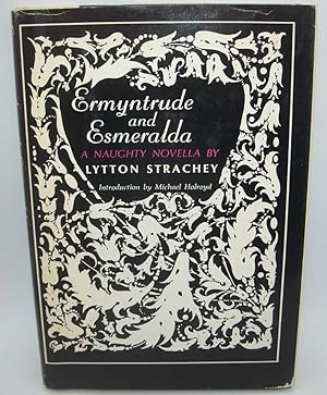 Ermyntrude and Esmeralda: A Naughty Novella