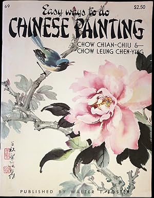 Imagen del vendedor de Easy Ways To Do Chinese Painting #69 a la venta por fourleafclover books