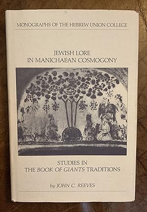 Immagine del venditore per Jewish Lore in Manichaean Cosmogony: Studies in the Book of Giants Traditions (Monographs of the Hebrew Union College) venduto da Three Geese in Flight Celtic Books