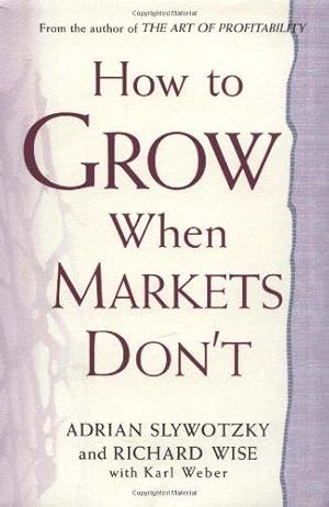 Seller image for How to Grow When Markets Don't for sale by WeBuyBooks