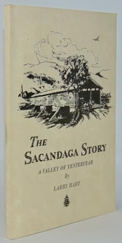 The Sacandaga Story: A Valley of Yesteryear