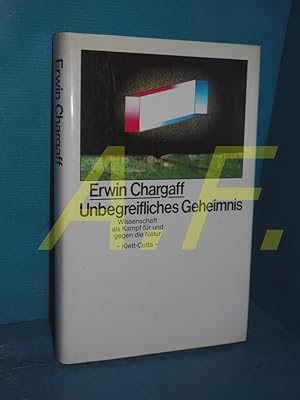 Bild des Verkufers fr Unbegreifliches Geheimnis : Wissenschaft als Kampf fr und gegen die Natur zum Verkauf von Antiquarische Fundgrube e.U.