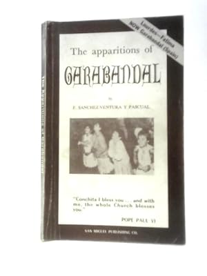 Bild des Verkufers fr The Apparitions of Garabandal zum Verkauf von World of Rare Books