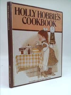 Bild des Verkufers fr Holly Hobbie's Cookbook zum Verkauf von ThriftBooksVintage