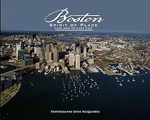 Boston, Spirit of Place: Cape Ann to Cape Cod