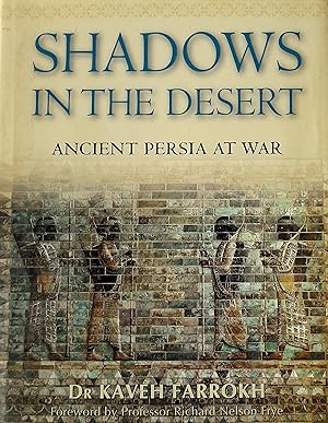 Shadows In the Desert: Ancient Persia At War.