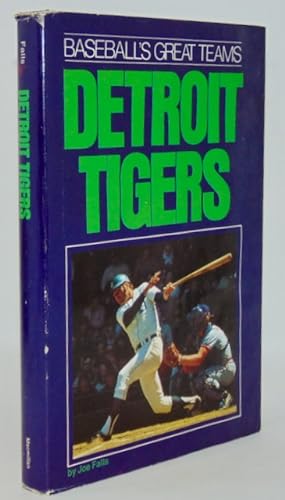 Detroit Tigers (Baseball's Great Teams)