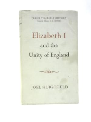 Bild des Verkufers fr Elizabeth 1 and the Unity of England zum Verkauf von World of Rare Books