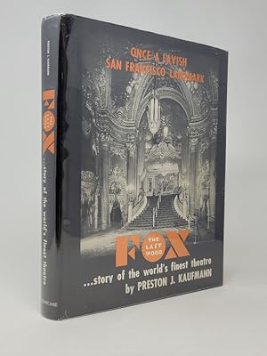 Seller image for Fox, the Last Word.Story of the World's Finest Theatre for sale by Munster & Company LLC, ABAA/ILAB