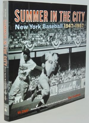 Summer in the City : New York Baseball 1947-1957