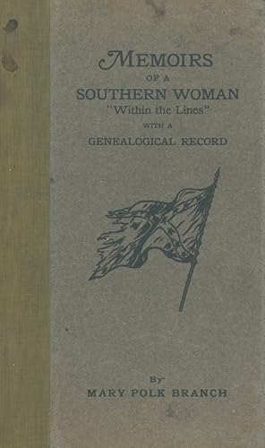 Memoirs of a Southern Woman, "Within the Lines" and a Genealogical Record