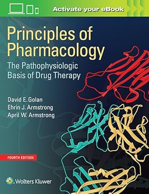 Bild des Verkufers fr Principles of Pharmacology : The Pathophysiologic Basis of Drug Therapy zum Verkauf von GreatBookPrices