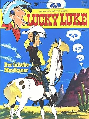 Bild des Verkufers fr Lucky Luke 51: Der falsche Mexikaner zum Verkauf von Leserstrahl  (Preise inkl. MwSt.)