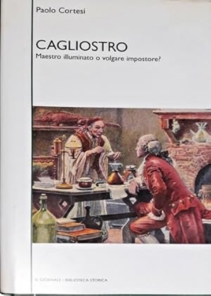 Bild des Verkufers fr Cagliostro. Maestro illuminato o volgare impostore? zum Verkauf von FIRENZELIBRI SRL