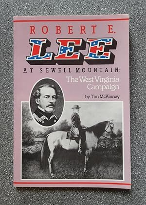 Seller image for Robert E. Lee at Sewell Mountain: The West Virginia Campaign for sale by Books on the Square