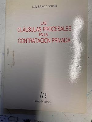 Imagen del vendedor de LAS CLAUSULAS PROCESALES EN LA CONTRATACION PRIVADA. a la venta por Libros Ambig