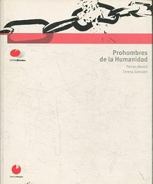 Seller image for PROHOMBRES DE LA HUMANIDAD. for sale by Libros Ambig