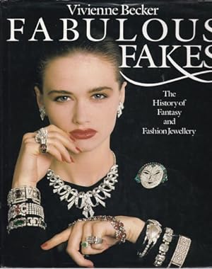 Imagen del vendedor de Fabulous Fakes: The History of Fantasy and Fashion Jewellery. a la venta por FIRENZELIBRI SRL