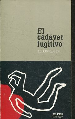 EL CADAVER FUGITIVO.