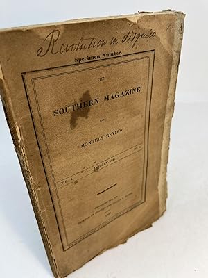 THE SOUTHERN MAGAZINE AND MONTHLY REVIEW. January, 1841. Volume I, Issue I.