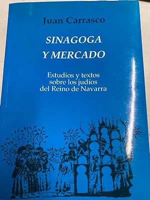 Image du vendeur pour SINAGOGA Y MERCADO. mis en vente par Libros Ambig