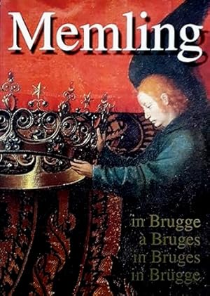 Image du vendeur pour Memling in Brugge,  Bruges, in Bruges, in Brgge. mis en vente par FIRENZELIBRI SRL