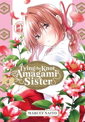 Image du vendeur pour Tying the Knot With an Amagami Sister 4 mis en vente par GreatBookPrices