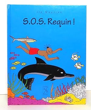 Bild des Verkufers fr S.O.S. Requin ! zum Verkauf von La Bergerie