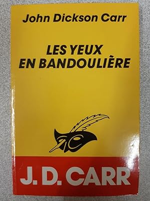 Seller image for Les Yeux En Bandouliere for sale by Dmons et Merveilles