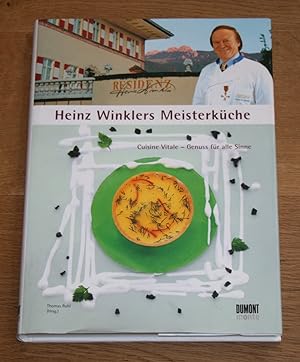 Heinz Winklers Meisterküche. Cuisine Vitale - Genuss für alle Sinne. Signiert.