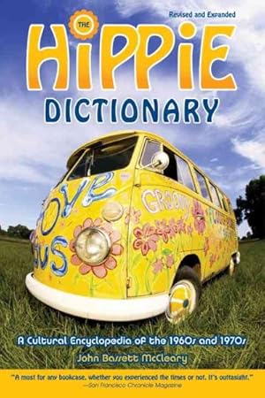 Seller image for Hippie Dictionary : A Cultural Encyclopedia and Phraseicon of the 1960s and 1970s for sale by GreatBookPricesUK