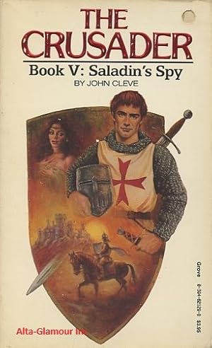 Bild des Verkufers fr THE CRUSADER; Book V: Saladin's Spy Black Cat Books zum Verkauf von Alta-Glamour Inc.