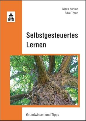 Immagine del venditore per Selbstgesteuertes Lernen: Grundwissen und Tipps fr die Praxis venduto da Buchhandlung Loken-Books