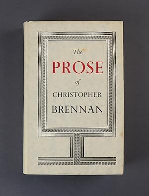 Imagen del vendedor de The Prose of Christopher Brennan a la venta por Gotcha By The Books