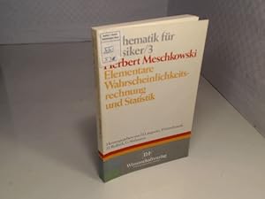 Image du vendeur pour Elementare Wahrscheinlichkeitsrechnung und Statistik. (= Mathematik fr Physiker - Band 3). mis en vente par Antiquariat Silvanus - Inhaber Johannes Schaefer