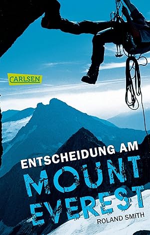 Bild des Verkufers fr Entscheidung am Mount Everest: Eine packende Abenteuergeschichte in eisigen Hhen! zum Verkauf von Gabis Bcherlager