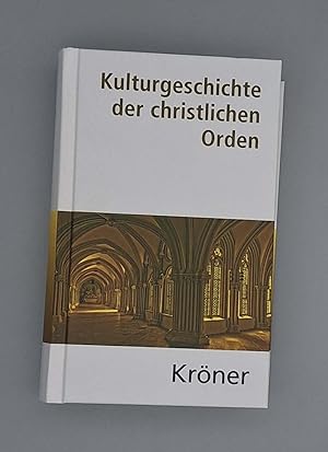 Bild des Verkufers fr Kulturgeschichte der christlichen Orden in Einzeldarstellungen; zum Verkauf von Schtze & Co.